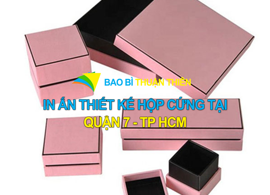 in ấn thiết kế hộp cứng tại Quận 7